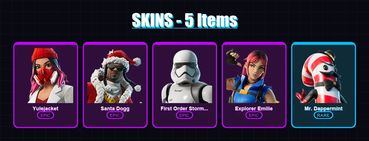 [PC/PSN] | Yulejacket | Santa Dogg | First Order Stormtrooper | Explorer Emilie | Mr. Dappermint | 5 skin | 20 pickaxe | 7 emote | 15 glider | Lv90