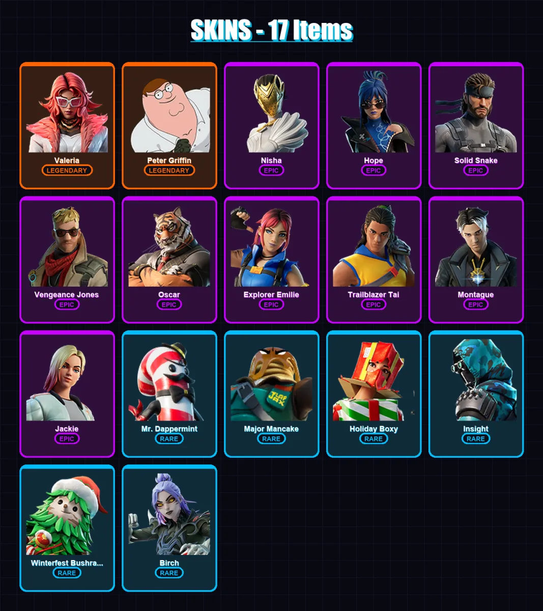 [PC/PSN] | Valeria | Peter Griffin | Nisha | Hope | Solid Snake | 17 skin | 17 pickaxe | 15 emote | 15 glider | Lv254