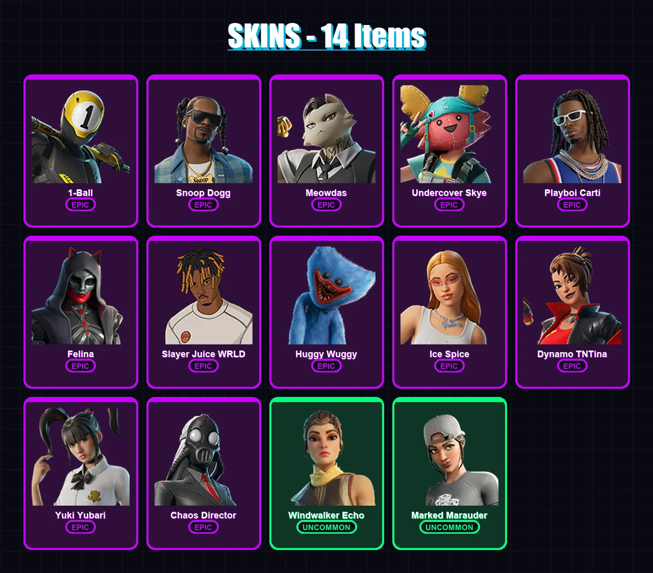 [PC/XBOX/PSN] | 1-Ball | Snoop Dogg | Meowdas | Undercover Skye | Playboi Carti | 14 skin | 27 pickaxe | 15 emote | 15 glider | Lv217