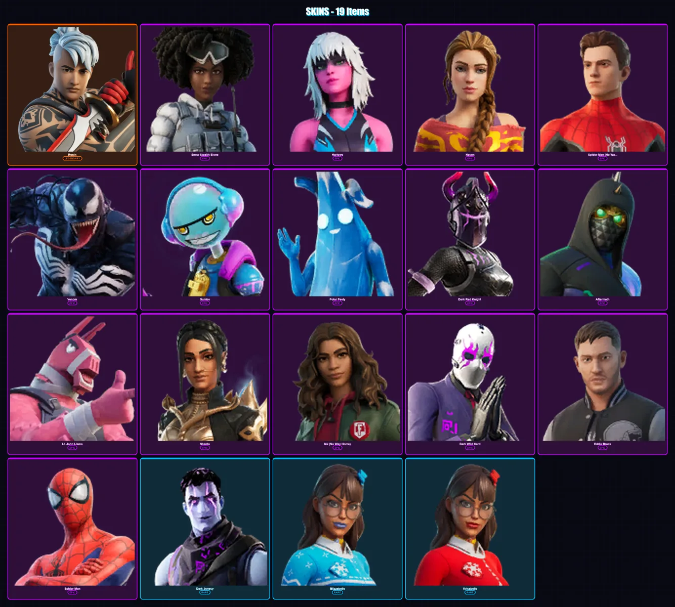 [PC/XBOX/PSN] | Ronin | Snow Stealth Slone | Harlowe | Haven | Spider-Man (No Way Home) | 19 skin | 18 pickaxe | 9 emote | 11 glider | Lv108