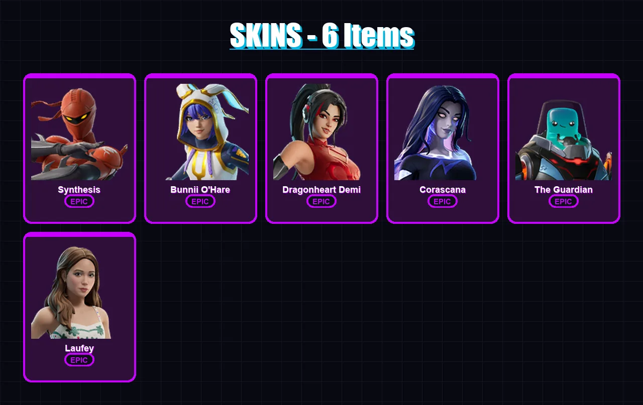 [PC/XBOX/PSN] | Synthesis | Bunnii O'Hare | Dragonheart Demi | Corascana | The Guardian | 6 skin | 4 pickaxe | 2 emote | 3 glider | Lv24