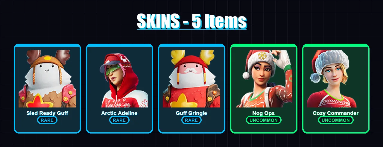 [PC/XBOX/PSN] | Sled Ready Guff | Arctic Adeline | Guff Gringle | Nog Ops | Cozy Commander | 5 skin | 6 pickaxe | 8 emote | 8 glider | Lv163