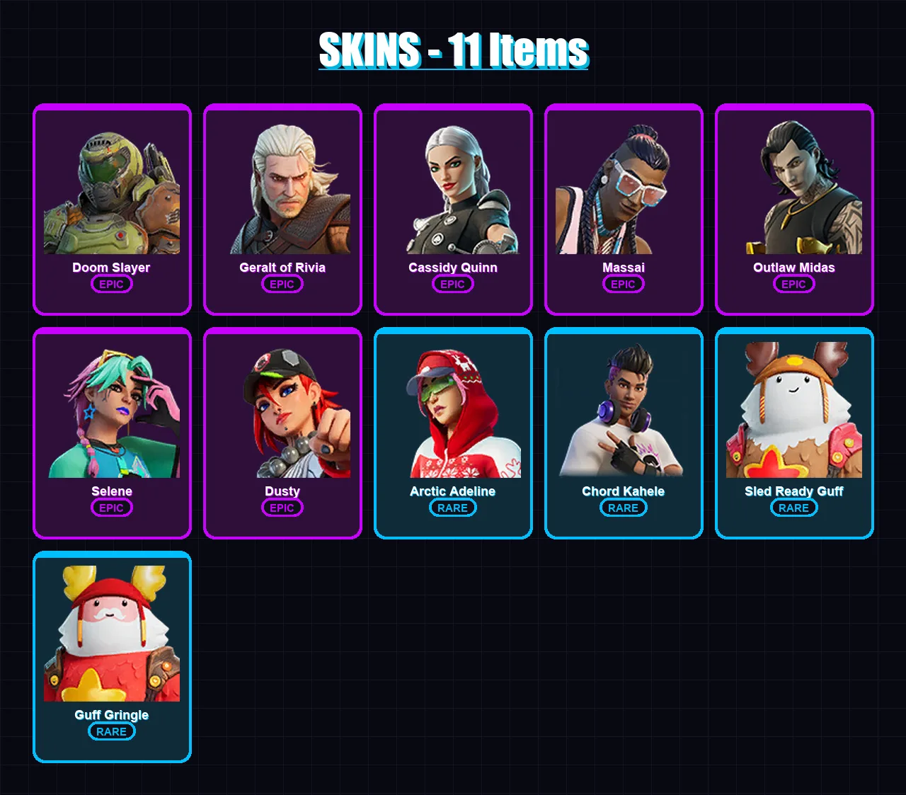 [PC/XBOX/PSN] | Doom Slayer | Geralt of Rivia | Cassidy Quinn | Massai | Outlaw Midas | 11 skin | 12 pickaxe | 11 emote | 14 glider | Lv84