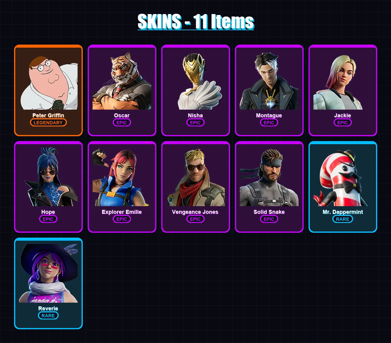 [PC/XBOX/PSN] | Peter Griffin | Oscar | Nisha | Montague | Jackie | 11 skin | 9 pickaxe | 6 emote | 7 glider | Lv85