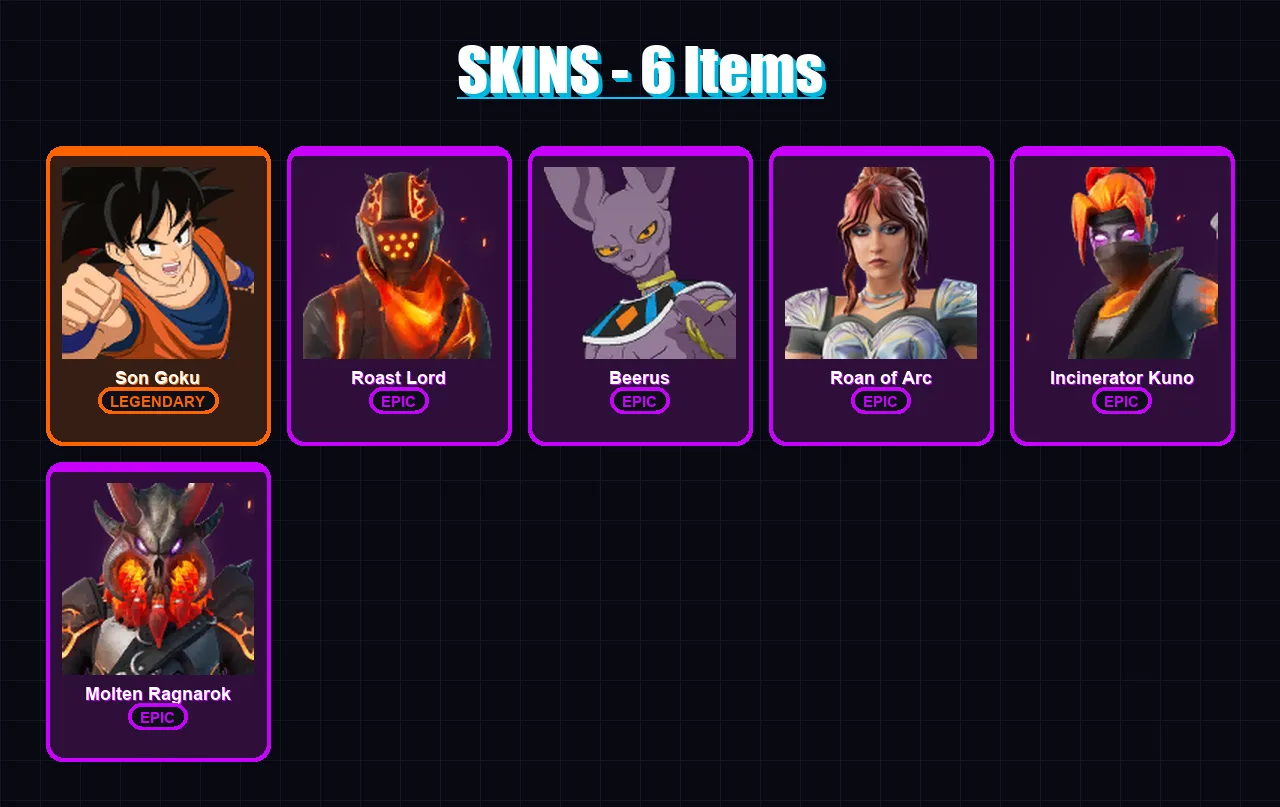 [PC/XBOX/PSN] | Son Goku | Roast Lord | Beerus | Roan of Arc | Incinerator Kuno | 6 skin | 20 pickaxe | 8 emote | 11 glider | Lv134