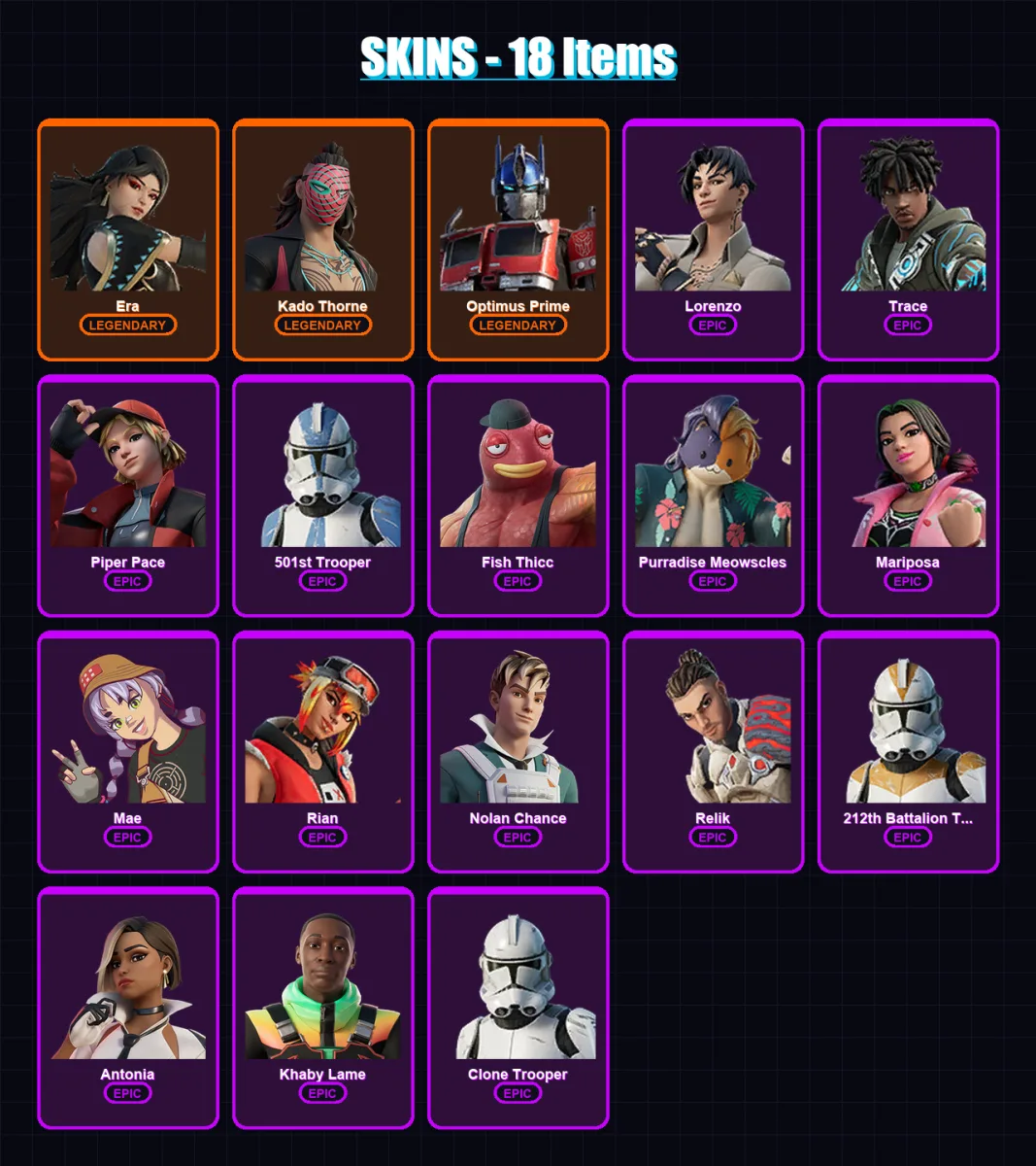 [SWITCH/XBOX/PSN/PC] | Era | Kado Thorne | Optimus Prime | Lorenzo | Trace | 18 skin | 24 pickaxe | 29 emote | 26 glider | Lv530