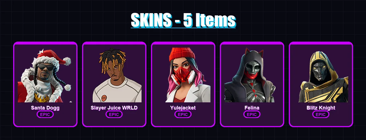 [PC/PSN] | Santa Dogg | Slayer Juice WRLD | Yulejacket | Felina | Blitz Knight | 5 skin | 40 pickaxe | 18 emote | 29 glider | Lv424