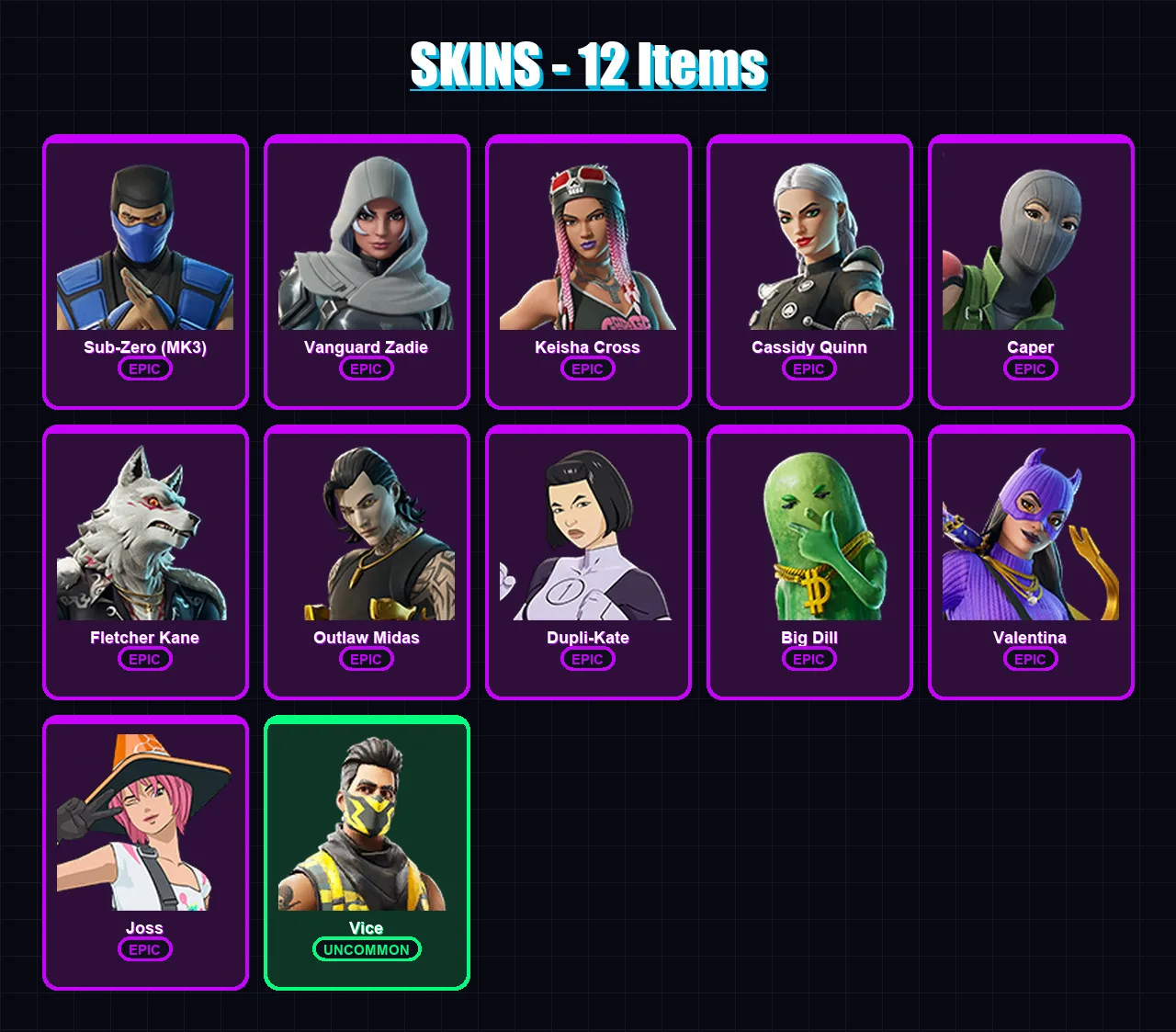 [PS4/PS5/XBOX/PC] | Sub-Zero (MK3) | Vanguard Zadie | Keisha Cross | Cassidy Quinn | Caper | 12 skin | 39 pickaxe | 33 emote | 35 glider | Lv847