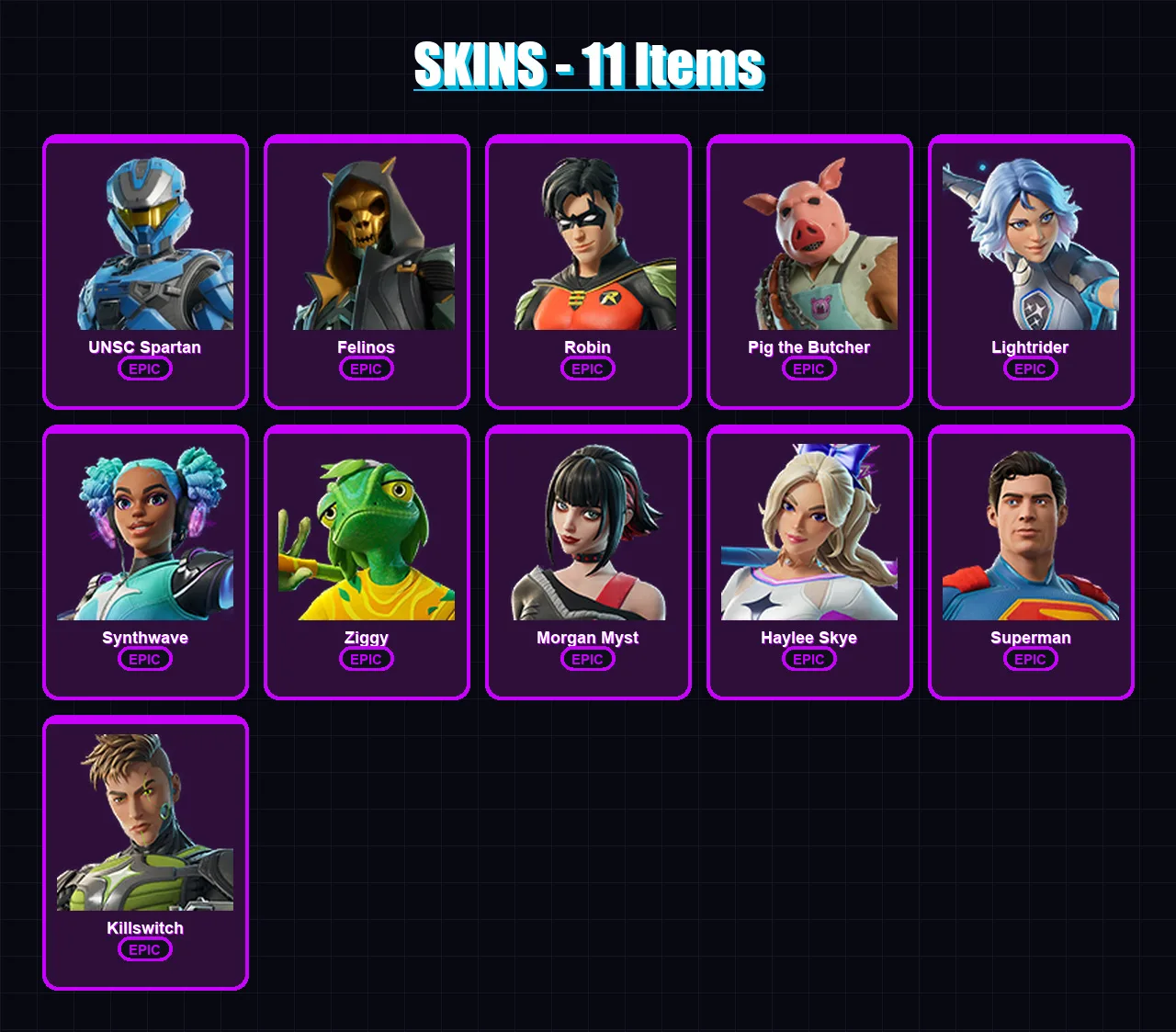 [PC/XBOX/PSN] | UNSC Spartan | Felinos | Robin | Pig the Butcher | Lightrider | 11 skin | 55 pickaxe | 26 emote | 36 glider | Lv468