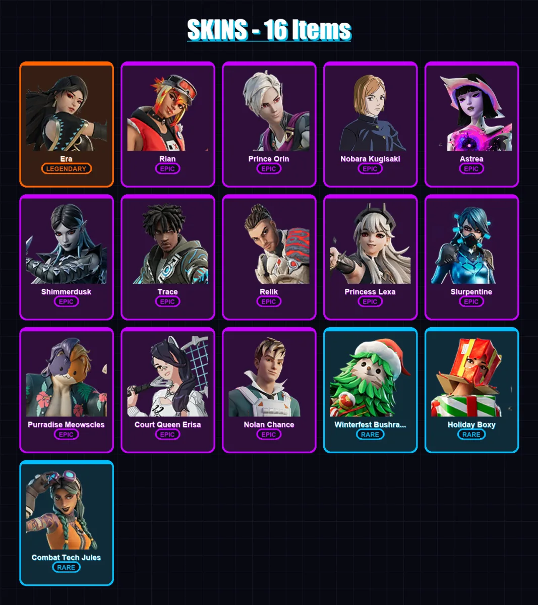 [SWITCH/XBOX/PSN/PC] | Era | Rian | Prince Orin | Nobara Kugisaki | Astrea | 16 skin | 15 pickaxe | 19 emote | 12 glider | Lv95