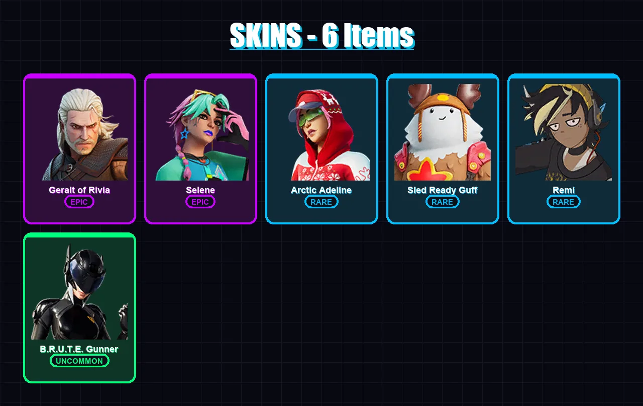 [PC/XBOX/PSN] | Geralt of Rivia | Selene | Arctic Adeline | Sled Ready Guff | Remi | 6 skin | 6 pickaxe | 4 emote | 9 glider | Lv45