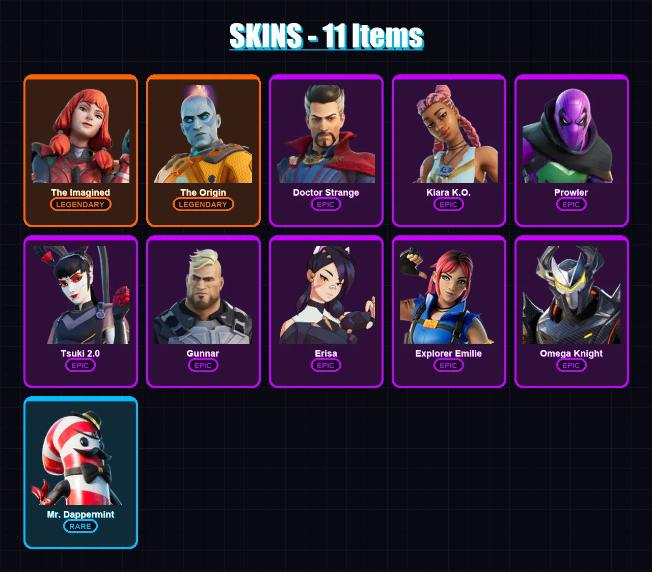 [PC/XBOX/PSN] | The Imagined | The Origin | Doctor Strange | Kiara K.O. | Prowler | 11 skin | 12 pickaxe | 7 emote | 13 glider | Lv168