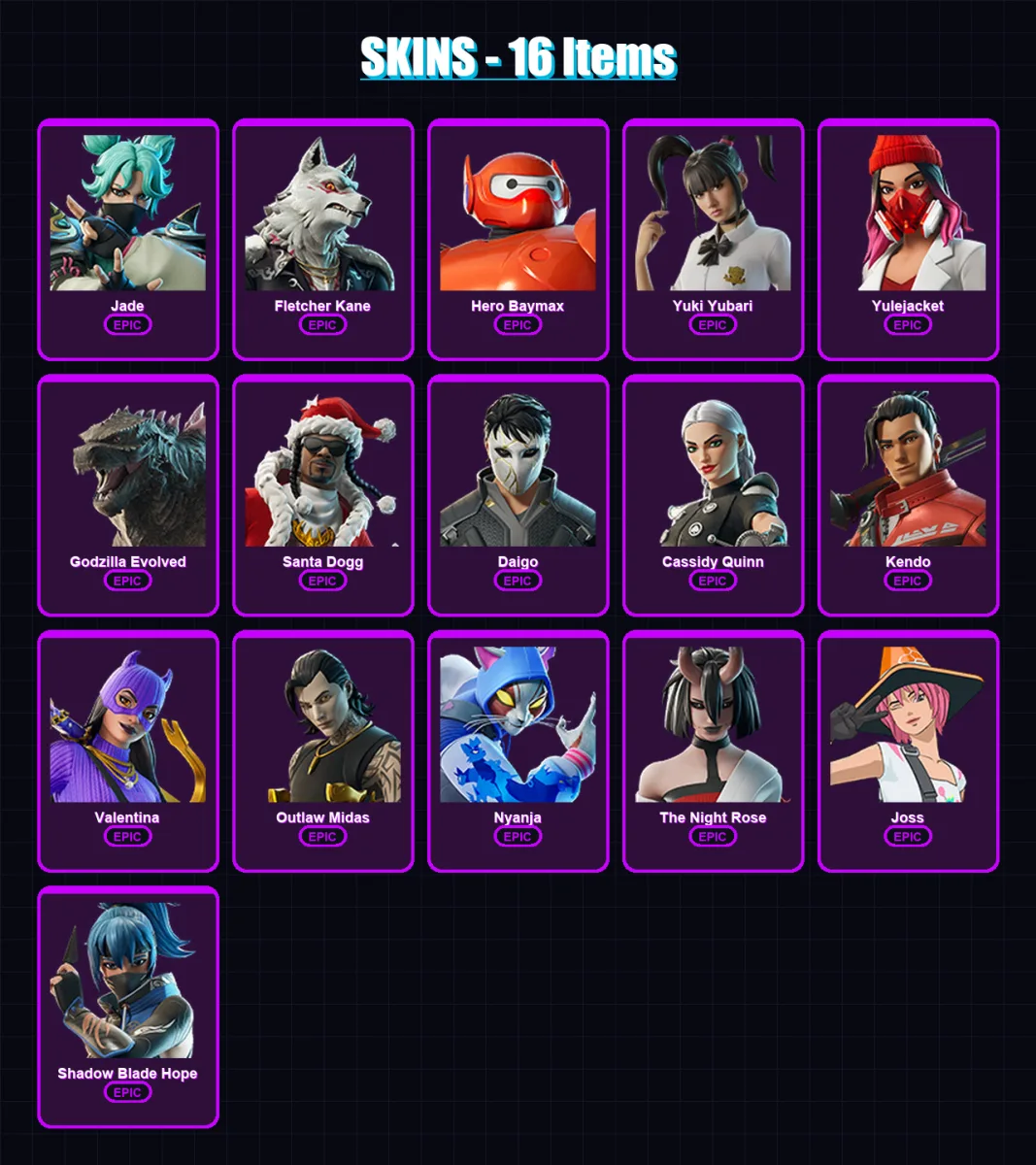 [PC/XBOX/PSN] | Jade | Fletcher Kane | Hero Baymax | Yuki Yubari | Yulejacket | 16 skin | 34 pickaxe | 20 emote | 19 glider | Lv187