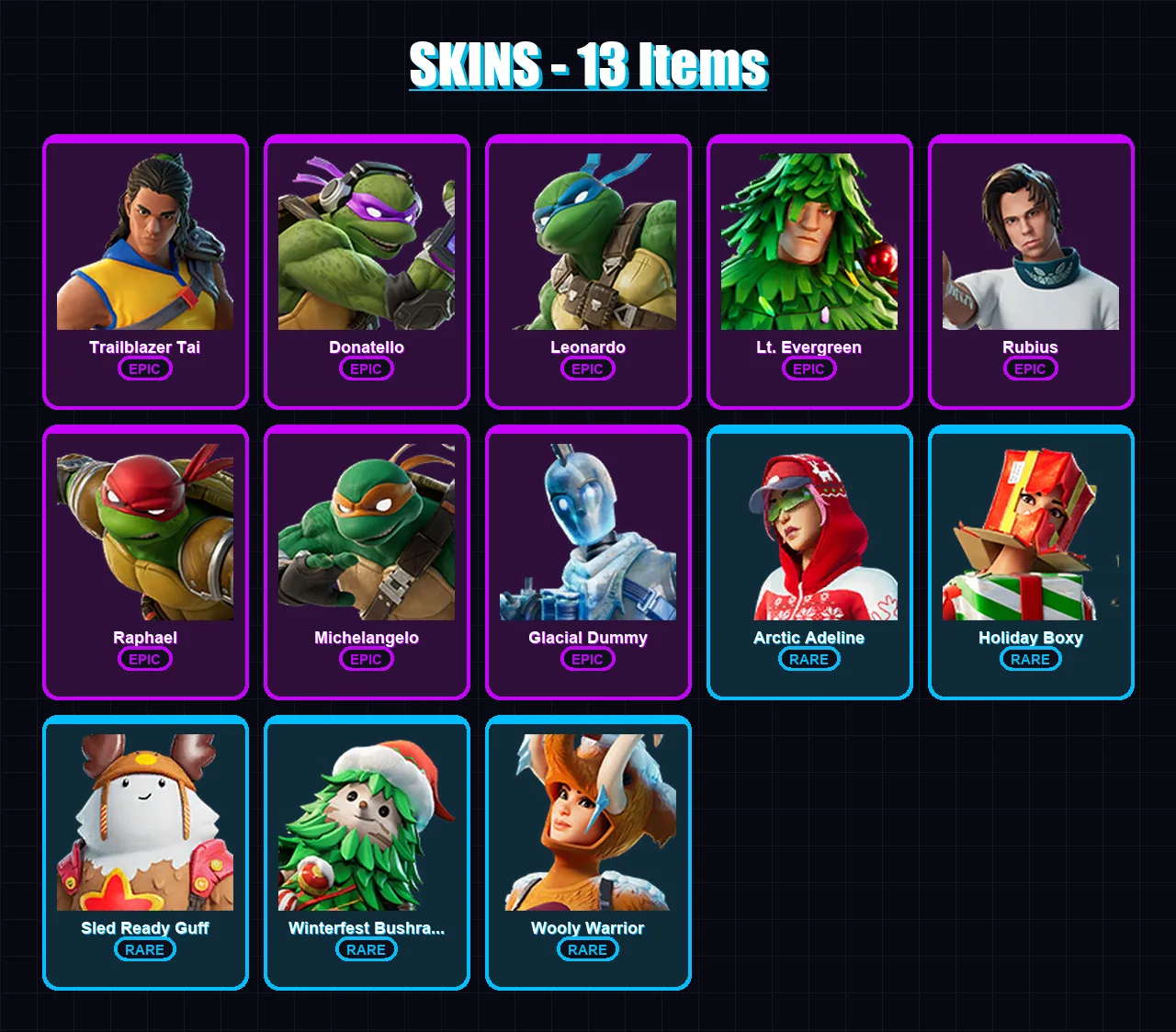[PC/XBOX/PSN] | Trailblazer Tai | Donatello | Leonardo | Lt. Evergreen | Rubius | 13 skin | 17 pickaxe | 13 emote | 12 glider | Lv162