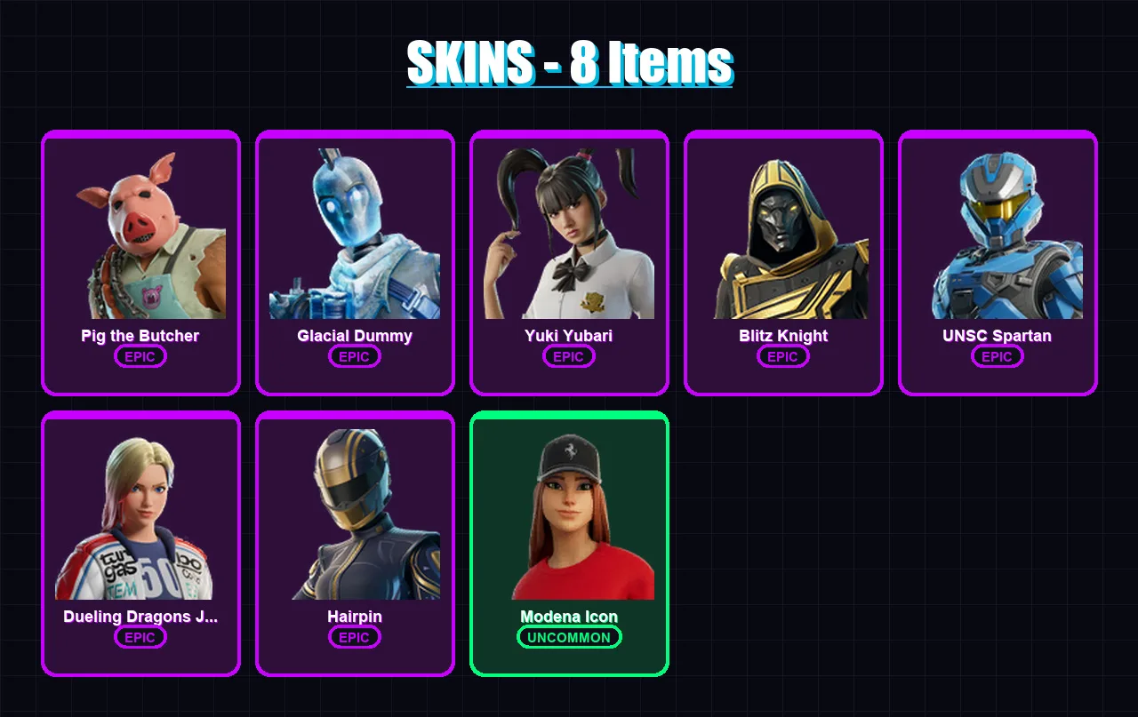 [PC/XBOX/PSN] | Pig the Butcher | Glacial Dummy | Yuki Yubari | Blitz Knight | UNSC Spartan | 8 skin | 51 pickaxe | 20 emote | 36 glider | Lv594