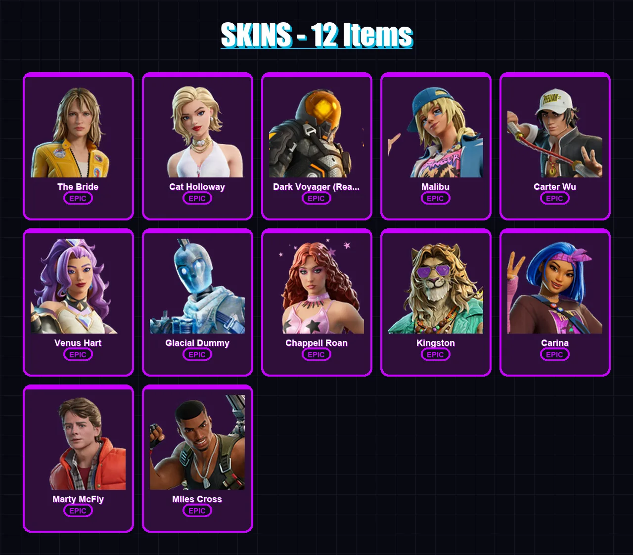 [PC/XBOX] | The Bride | Cat Holloway | Dark Voyager (Reality Redacted) | Malibu | Carter Wu | 12 skin | 25 pickaxe | 15 emote | 15 glider | Lv375