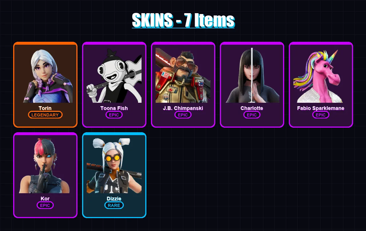 [PC/XBOX/PSN] | Torin | Toona Fish | J.B. Chimpanski | Charlotte | Fabio Sparklemane | 7 skin | 12 pickaxe | 15 emote | 16 glider | Lv312