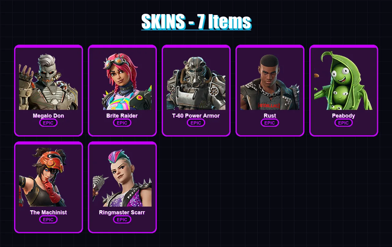 [PC/XBOX/PSN] | Megalo Don | Brite Raider | T-60 Power Armor | Rust | Peabody | 7 skin | 16 pickaxe | 13 emote | 16 glider | Lv170