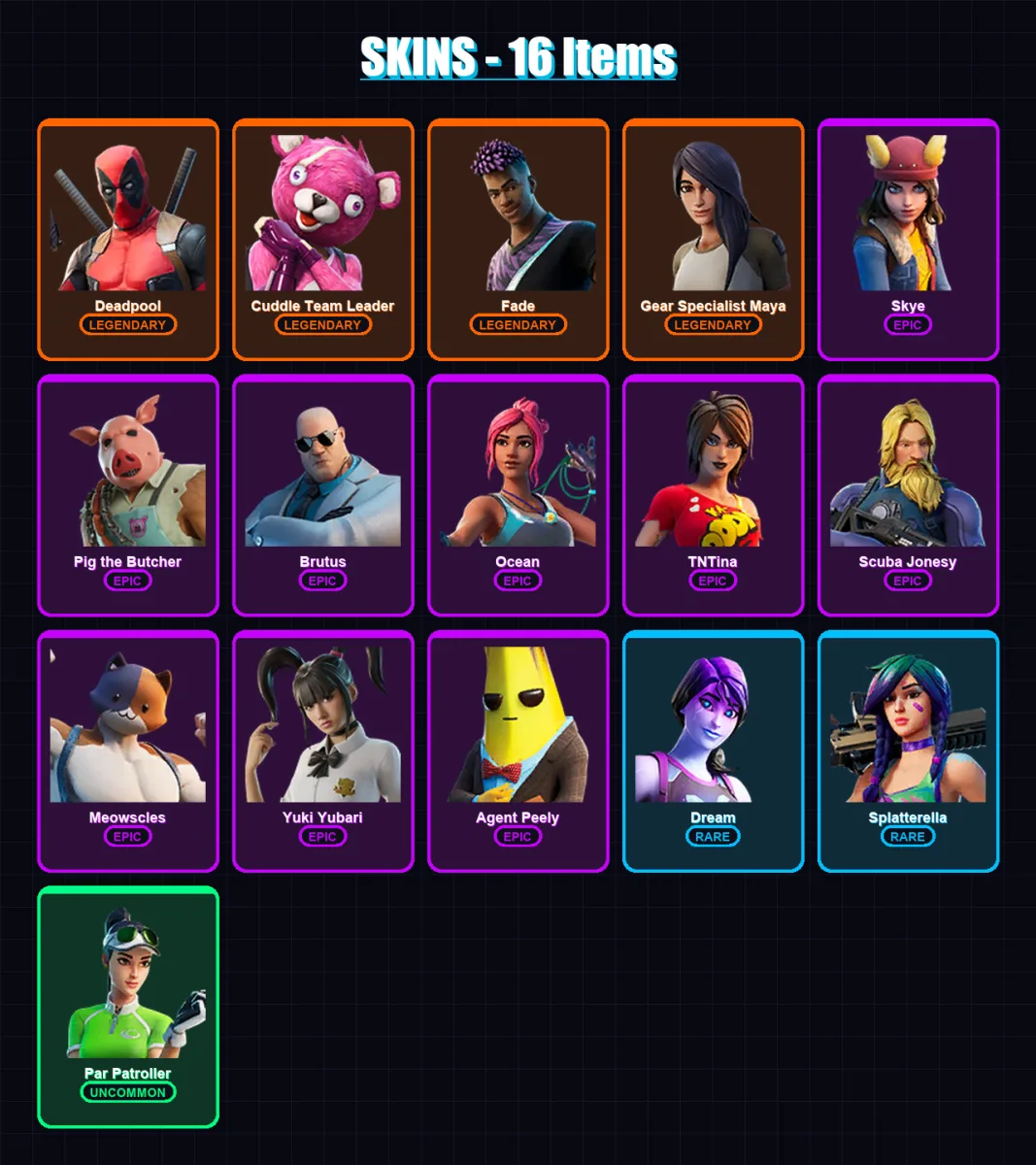 [SWITCH/XBOX/PSN/PC] | Deadpool | Cuddle Team Leader | Fade | Gear Specialist Maya | Skye | 16 skin | 27 pickaxe | 24 emote | 28 glider | Lv269