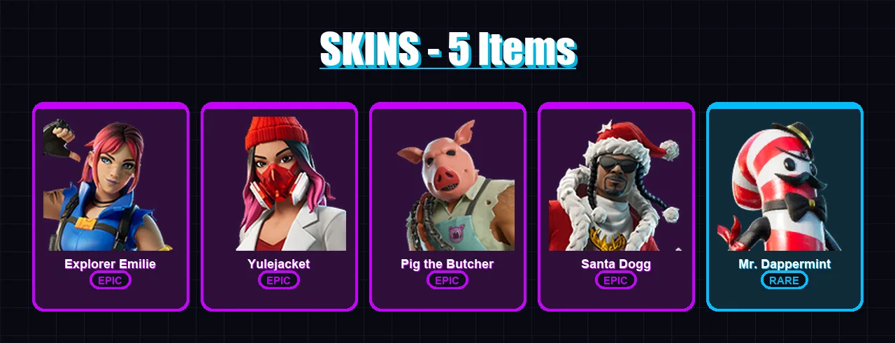 [PC] | Explorer Emilie | Yulejacket | Pig the Butcher | Santa Dogg | Mr. Dappermint | 5 skin | 31 pickaxe | 13 emote | 23 glider | Lv208
