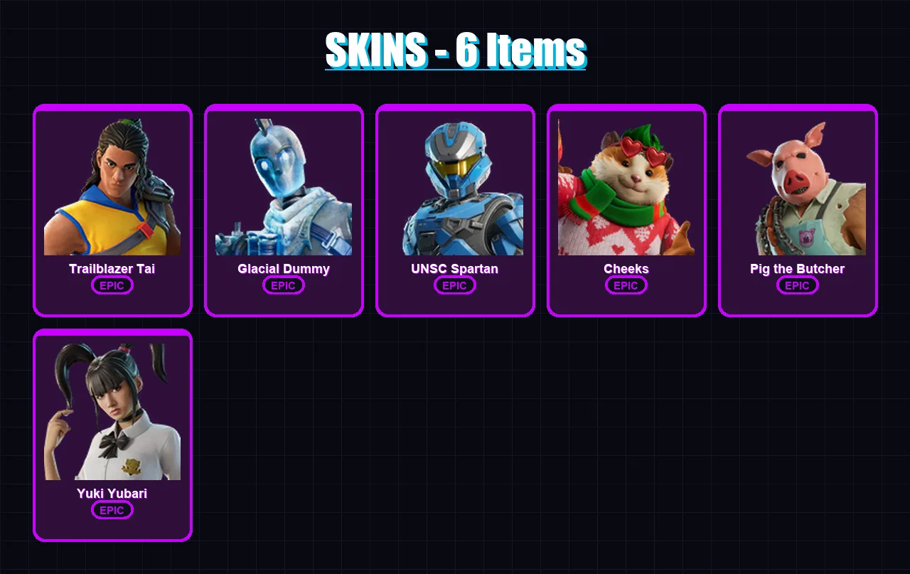 [PC/XBOX] | Trailblazer Tai | Glacial Dummy | UNSC Spartan | Cheeks | Pig the Butcher | 6 skin | 38 pickaxe | 19 emote | 24 glider | Lv358