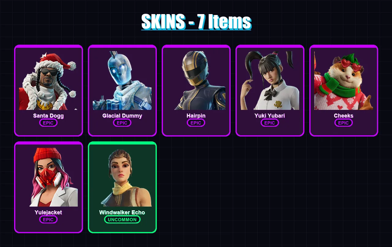 [PC/XBOX/PSN] | Santa Dogg | Glacial Dummy | Hairpin | Yuki Yubari | Cheeks | 7 skin | 41 pickaxe | 14 emote | 31 glider | Lv314