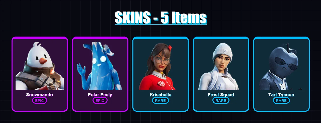 [PS4/PS5/XBOX/PC] | Snowmando | Polar Peely | Krisabelle | Frost Squad | Tart Tycoon | 5 skin | 15 pickaxe | 15 emote | 17 glider | Lv313