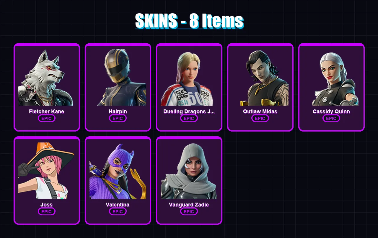 [PC/XBOX/PSN] | Fletcher Kane | Hairpin | Dueling Dragons Jackie | Outlaw Midas | Cassidy Quinn | 8 skin | 15 pickaxe | 8 emote | 10 glider | Lv89