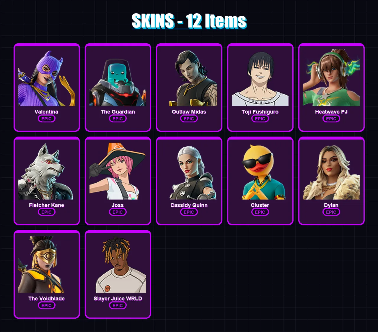 [PC/XBOX/PSN] | Valentina | The Guardian | Outlaw Midas | Toji Fushiguro | Heatwave PJ | 12 skin | 33 pickaxe | 17 emote | 27 glider | Lv217