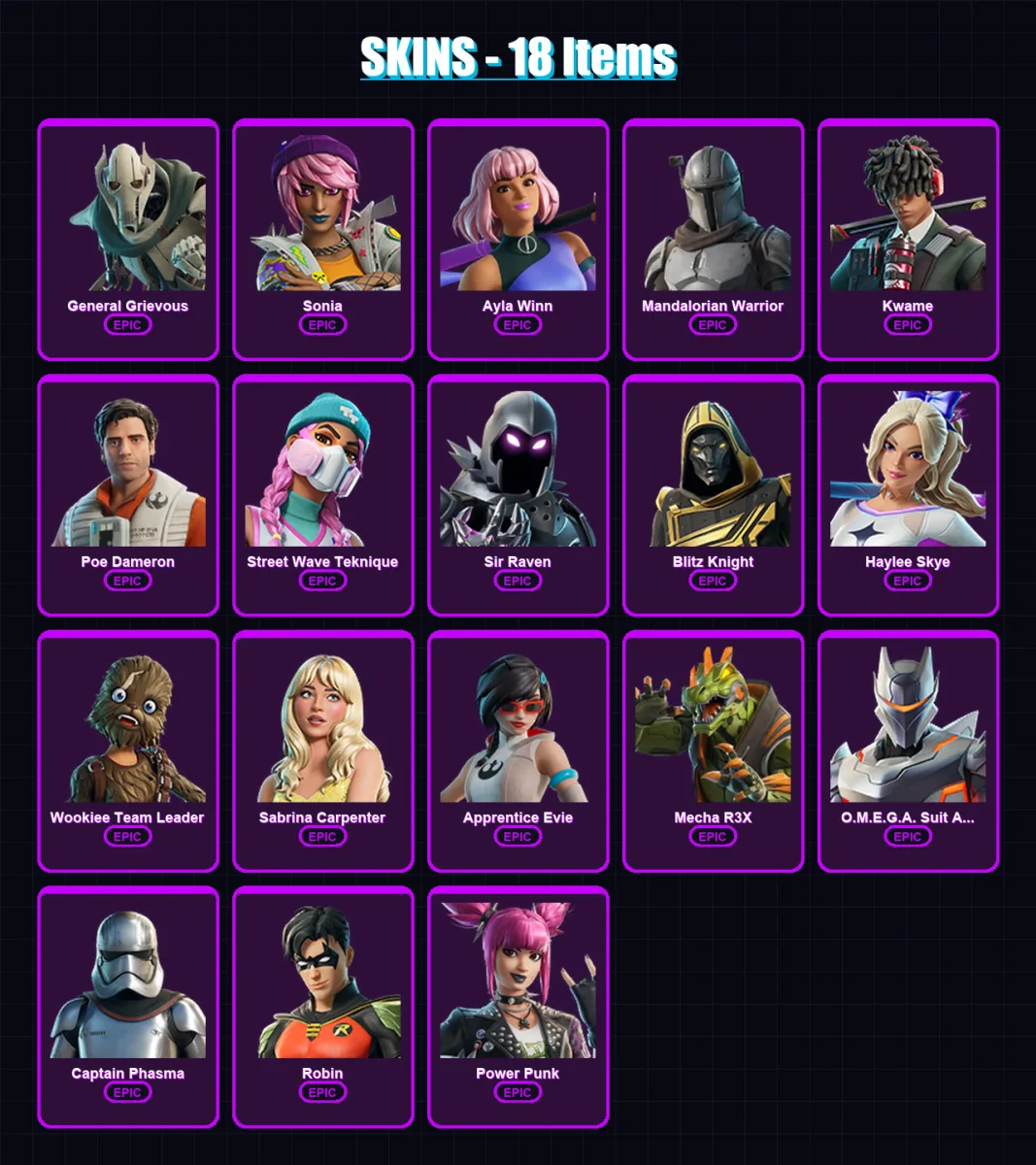 [PS4/PS5/PC] | General Grievous | Sonia | Ayla Winn | Mandalorian Warrior | Kwame | 18 skin | 39 pickaxe | 26 emote | 21 glider | Lv246