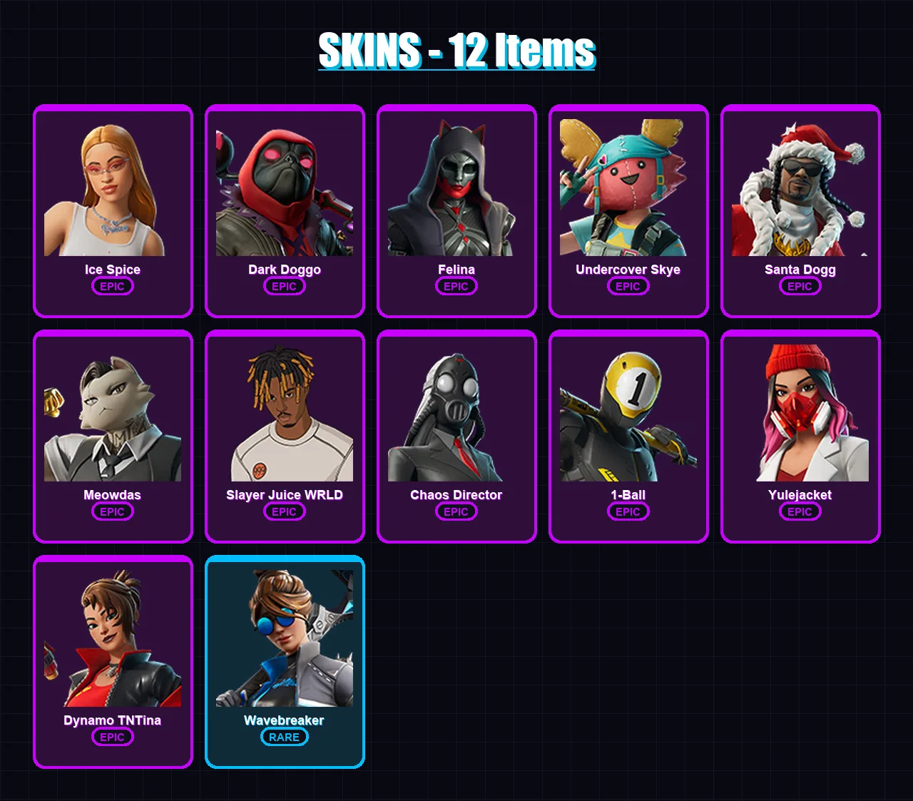 [PS4/PS5/XBOX/PC] | Ice Spice | Dark Doggo | Felina | Undercover Skye | Santa Dogg | 12 skin | 30 pickaxe | 11 emote | 13 glider | Lv158