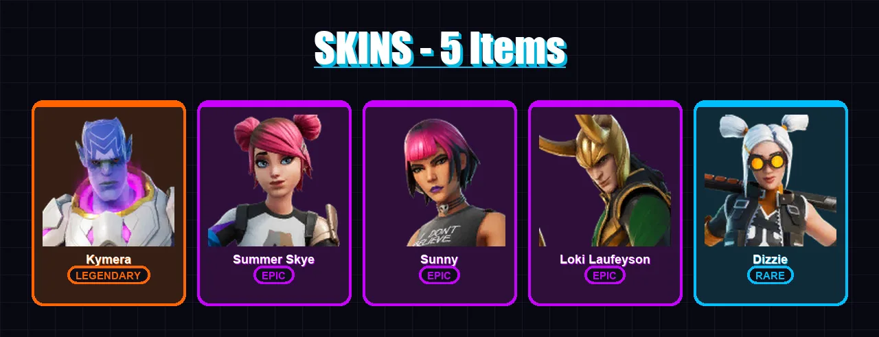 [PC/XBOX/PSN] | Kymera | Summer Skye | Sunny | Loki Laufeyson | Dizzie | 5 skin | 6 pickaxe | 4 emote | 5 glider | Lv49