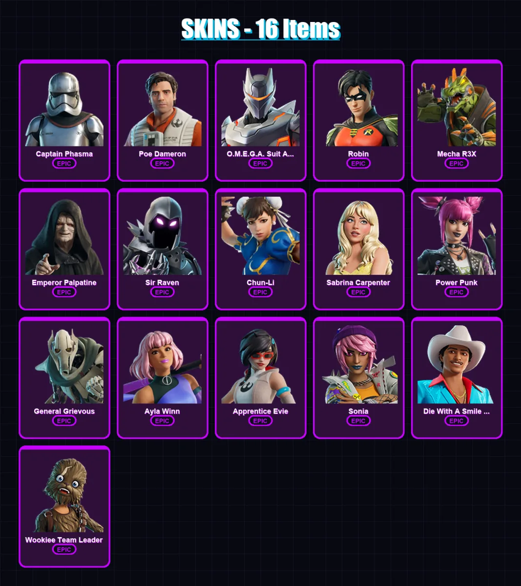 [PC/PSN] | Captain Phasma | Poe Dameron | O.M.E.G.A. Suit Alpha | Robin | Mecha R3X | 16 skin | 19 pickaxe | 15 emote | 10 glider | Lv75
