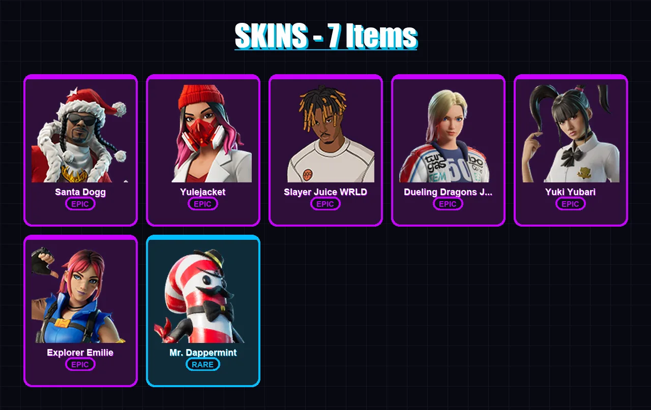 [PC/XBOX/PSN] | Santa Dogg | Yulejacket | Slayer Juice WRLD | Dueling Dragons Jackie | Yuki Yubari | 7 skin | 17 pickaxe | 9 emote | 12 glider | Lv1