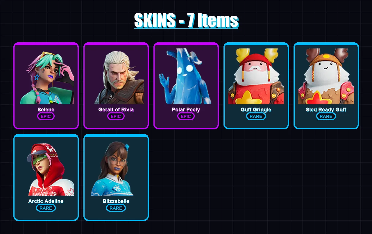 [PC/XBOX/PSN] | Selene | Geralt of Rivia | Polar Peely | Guff Gringle | Sled Ready Guff | 7 skin | 13 pickaxe | 14 emote | 17 glider | Lv135