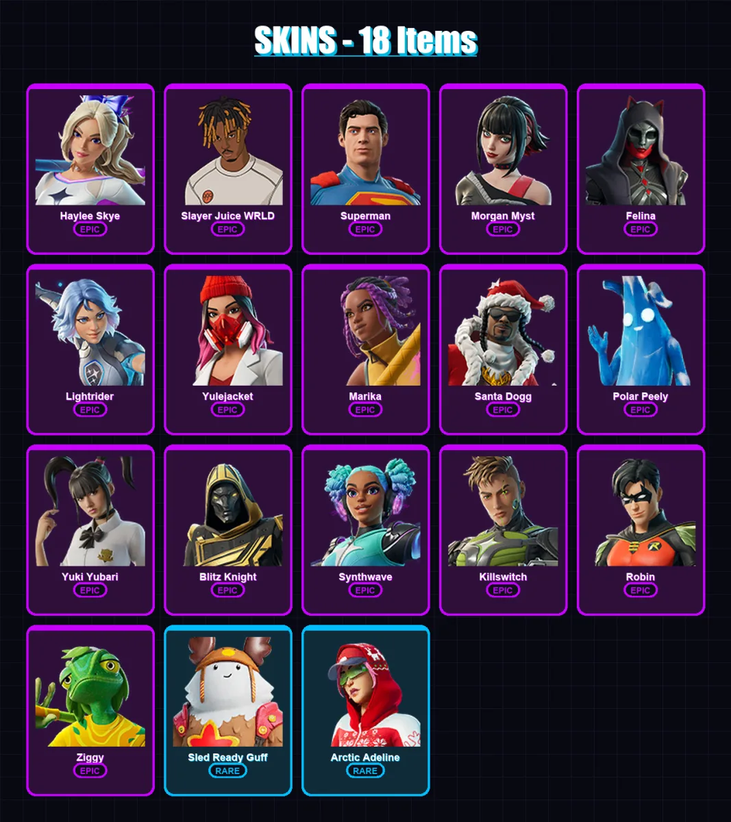 [PC/PSN] | Haylee Skye | Slayer Juice WRLD | Superman | Morgan Myst | Felina | 18 skin | 75 pickaxe | 37 emote | 63 glider | Lv812