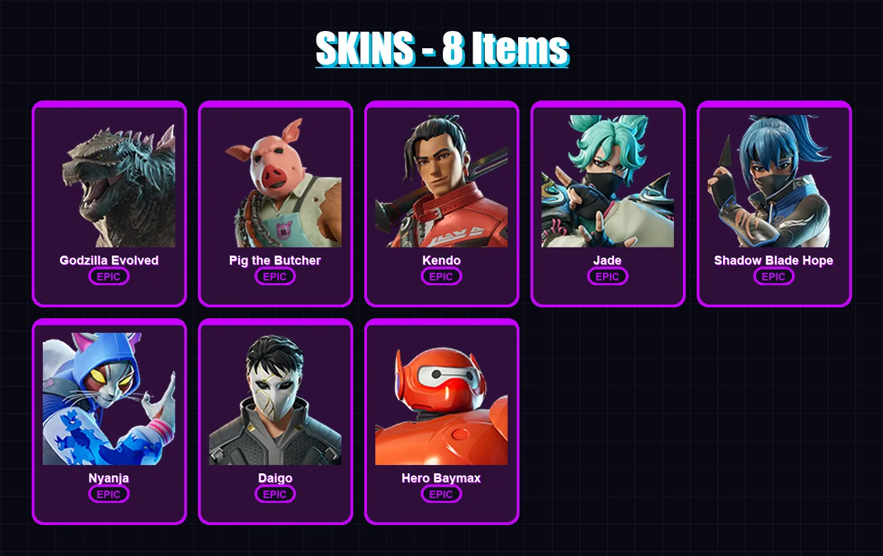 [SWITCH/XBOX/PSN/PC] | Godzilla Evolved | Pig the Butcher | Kendo | Jade | Shadow Blade Hope | 8 skin | 27 pickaxe | 17 emote | 18 glider | Lv173