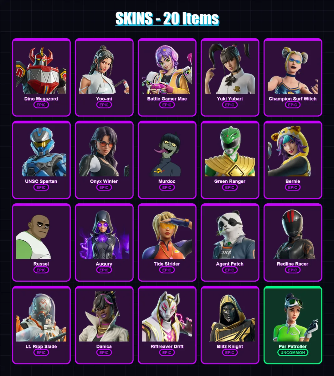 [PC/XBOX/PSN] | Dino Megazord | Yoo-mi | Battle Gamer Mae | Yuki Yubari | Champion Surf Witch | 20 skin | 48 pickaxe | 30 emote | 26 glider | Lv348