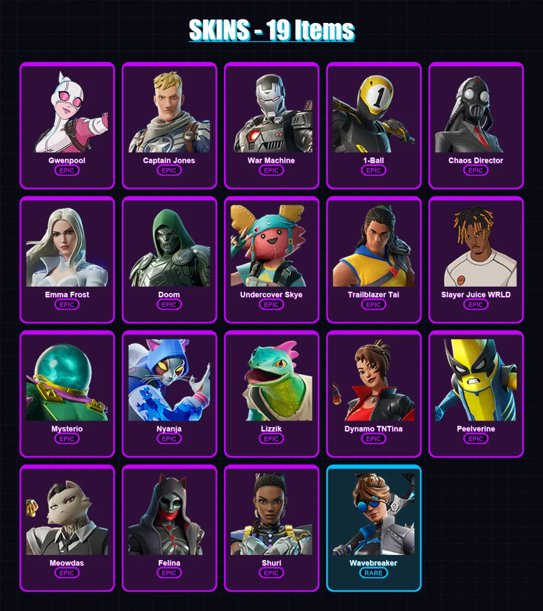 [PC/XBOX/PSN] | Gwenpool | Captain Jones | War Machine | 1-Ball | Chaos Director | 19 skin | 31 pickaxe | 22 emote | 20 glider | Lv278