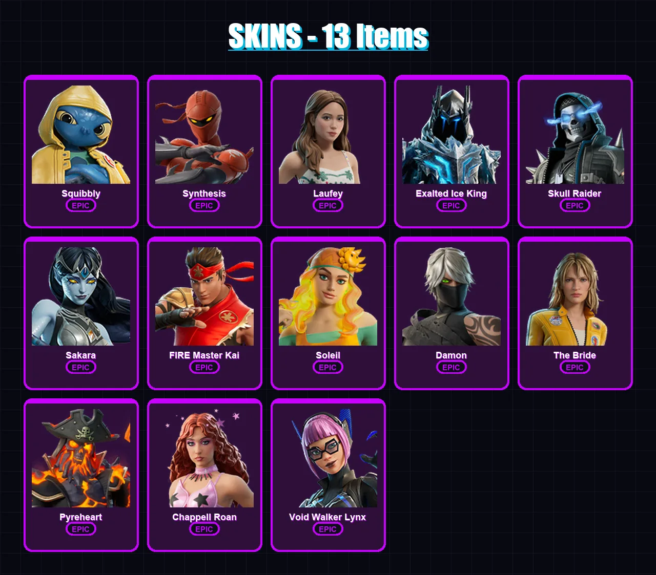 [PC/PSN] | Squibbly | Synthesis | Laufey | Exalted Ice King | Skull Raider | 13 skin | 16 pickaxe | 6 emote | 6 glider | Lv36