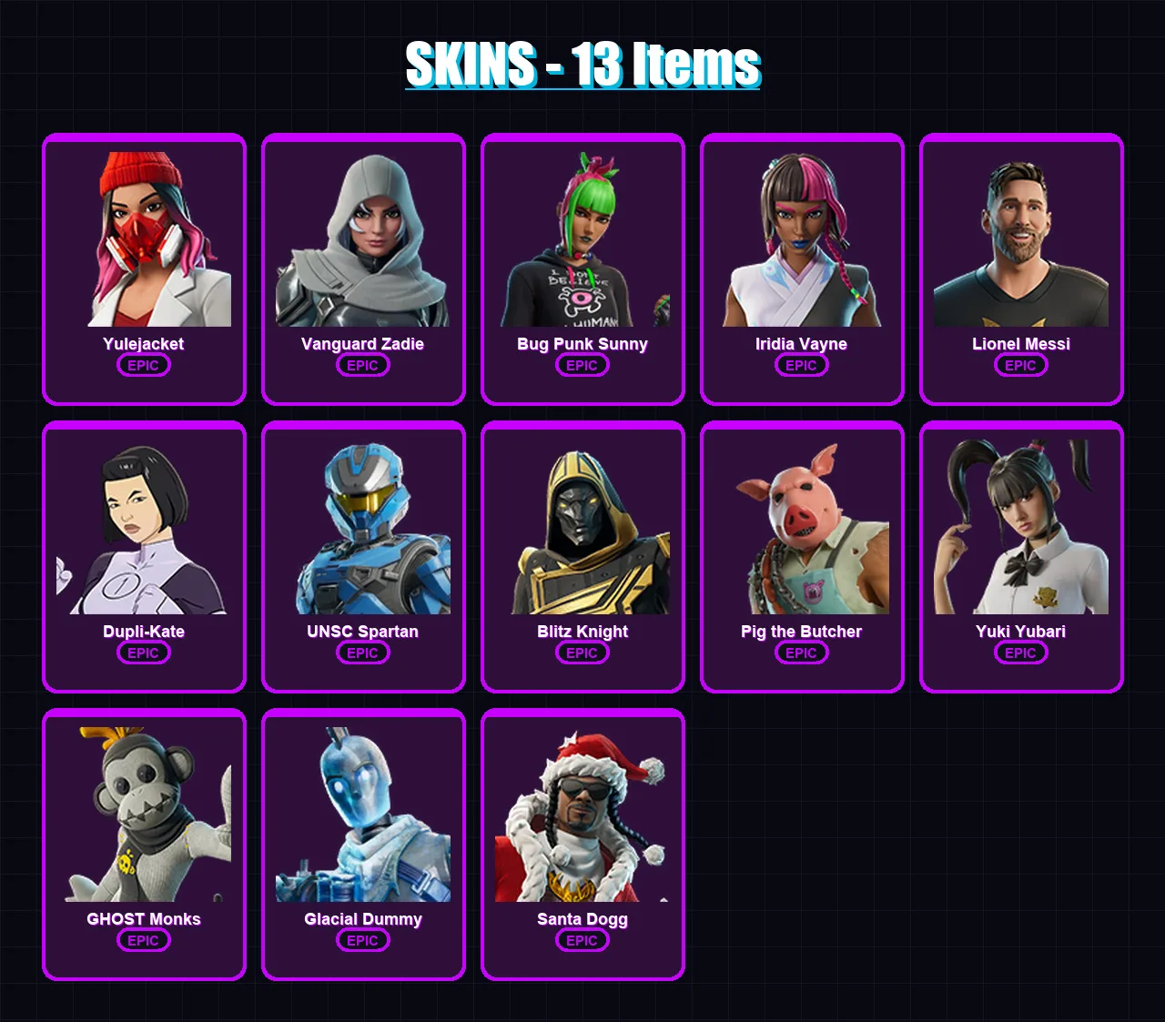 [PS4/PS5/XBOX/PC] | Yulejacket | Vanguard Zadie | Bug Punk Sunny | Iridia Vayne | Lionel Messi | 13 skin | 79 pickaxe | 33 emote | 46 glider | Lv143