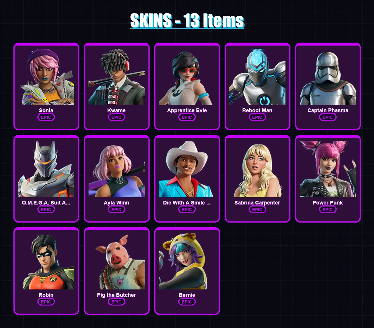 [PC/XBOX/PSN] | Sonia | Kwame | Apprentice Evie | Reboot Man | Captain Phasma | 13 skin | 13 pickaxe | 5 emote | 10 glider | Lv53