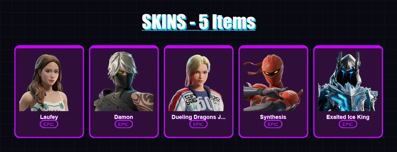 [PC/PSN] | Laufey | Damon | Dueling Dragons Jackie | Synthesis | Exalted Ice King | 5 skin | 2 pickaxe | 1 emote | 1 glider | Lv3
