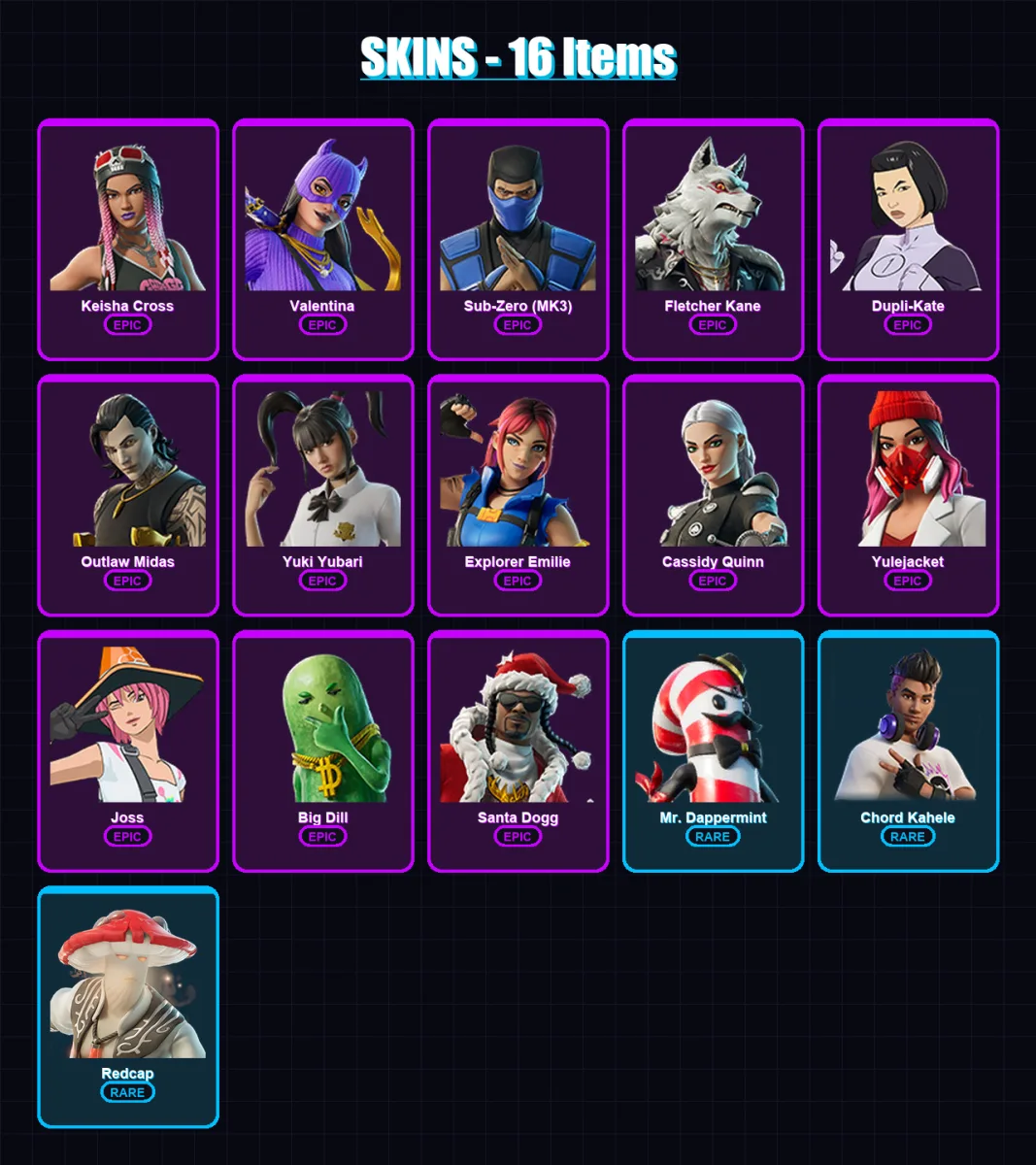 [PC/XBOX/PSN] | Keisha Cross | Valentina | Sub-Zero (MK3) | Fletcher Kane | Dupli-Kate | 16 skin | 41 pickaxe | 19 emote | 33 glider | Lv579 — Fortnite account