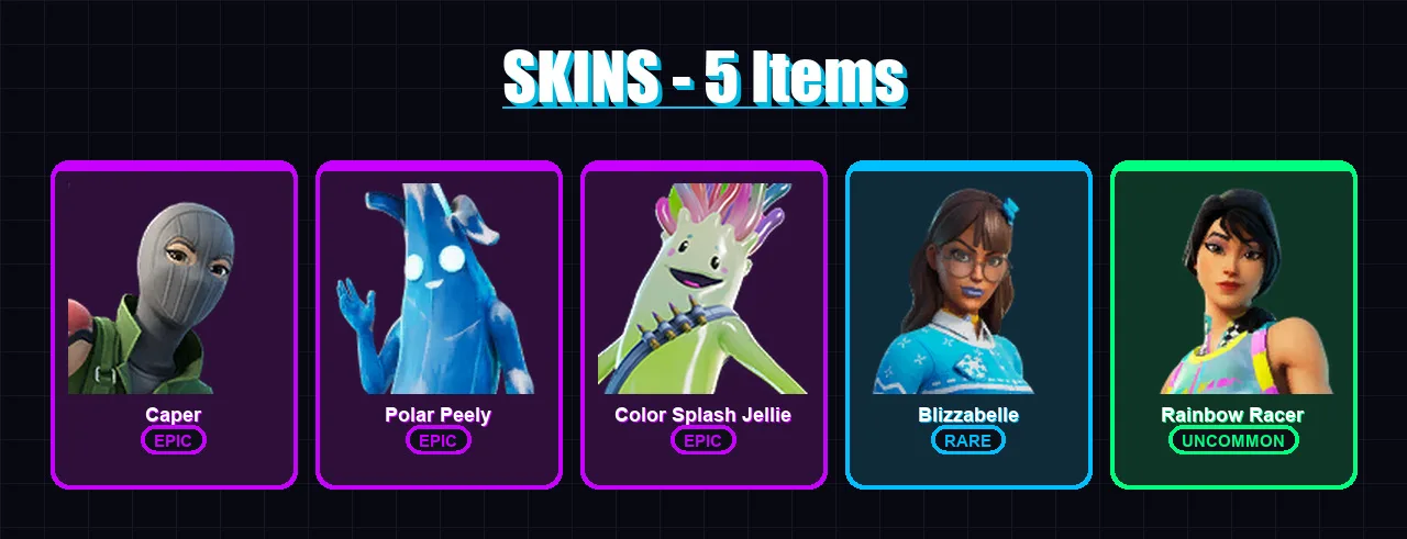 [PS4/PS5/XBOX/PC] | Caper | Polar Peely | Color Splash Jellie | Blizzabelle | Rainbow Racer | 5 skin | 22 pickaxe | 12 emote | 18 glider | Lv188