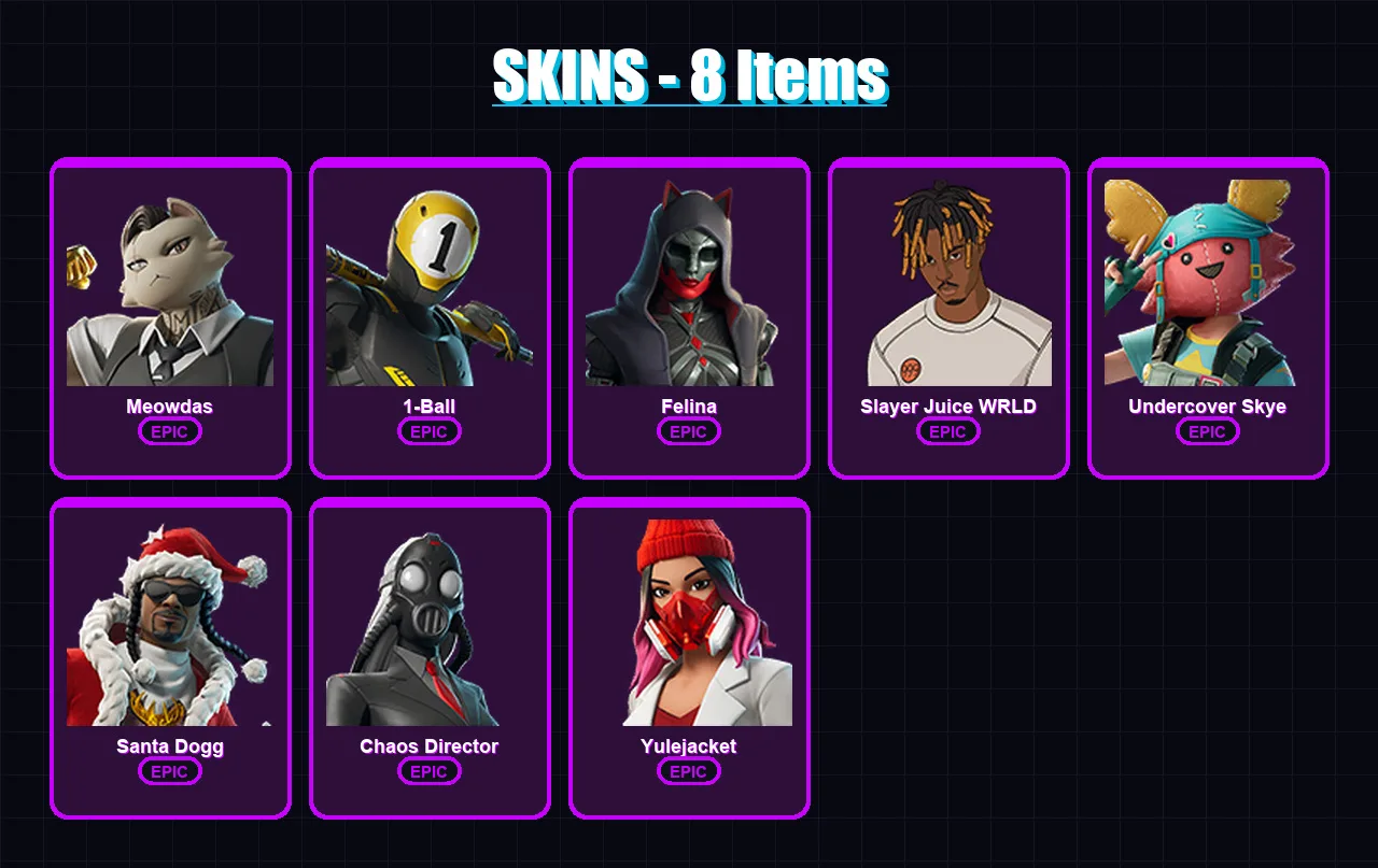 [PC/XBOX/PSN] | Meowdas | 1-Ball | Felina | Slayer Juice WRLD | Undercover Skye | 8 skin | 29 pickaxe | 14 emote | 21 glider | Lv202