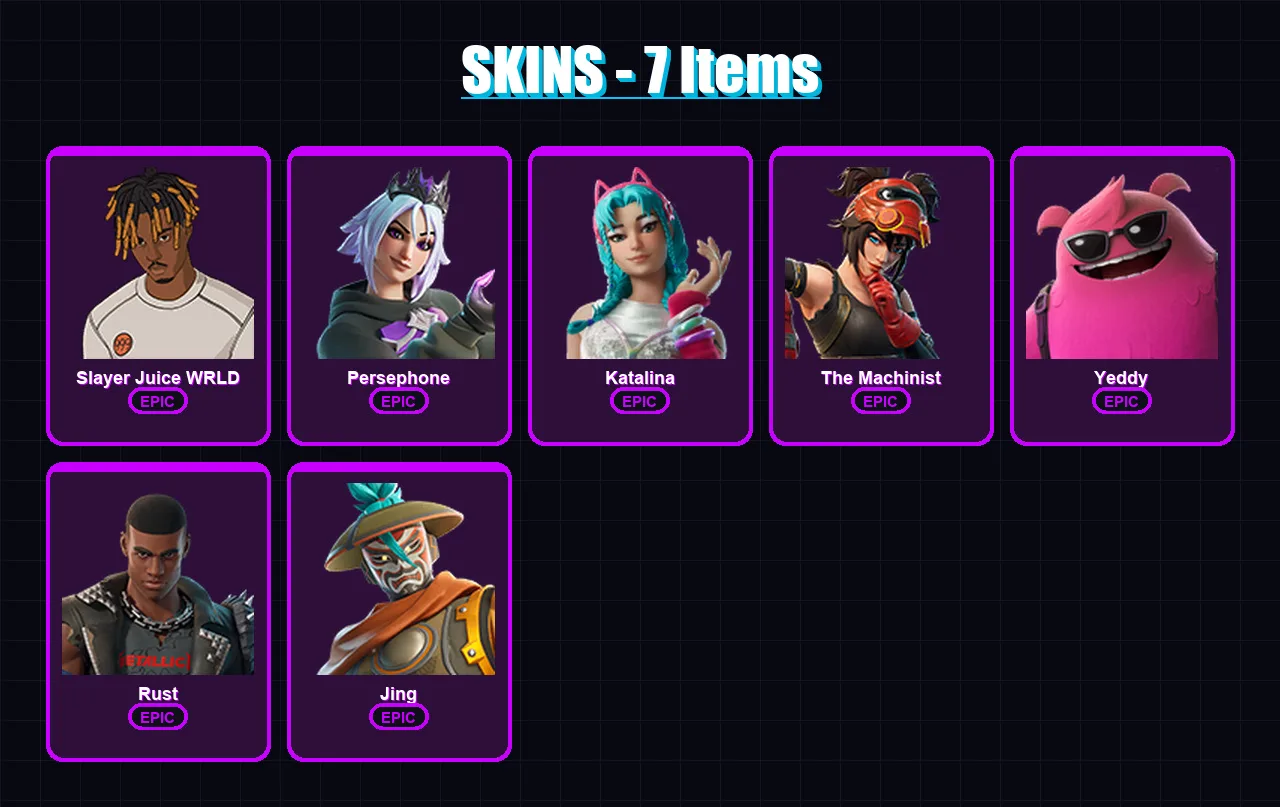 [PC/PSN] | Slayer Juice WRLD | Persephone | Katalina | The Machinist | Yeddy | 7 skin | 31 pickaxe | 15 emote | 24 glider | Lv177