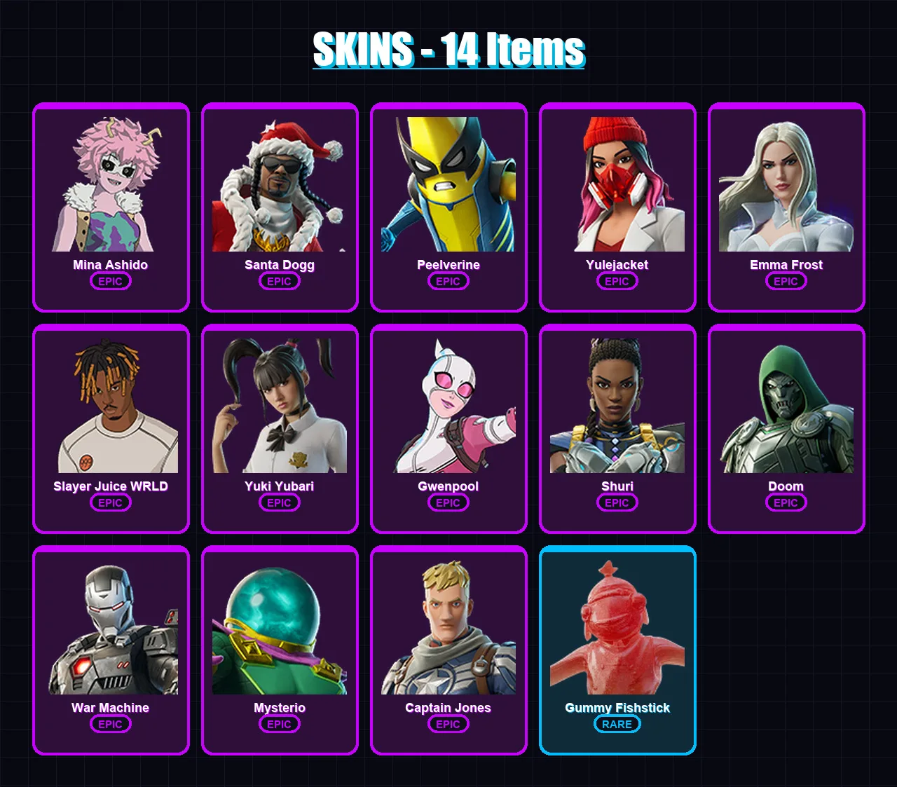 [PS4/PS5/XBOX/PC] | Mina Ashido | Santa Dogg | Peelverine | Yulejacket | Emma Frost | 14 skin | 27 pickaxe | 16 emote | 19 glider | Lv209