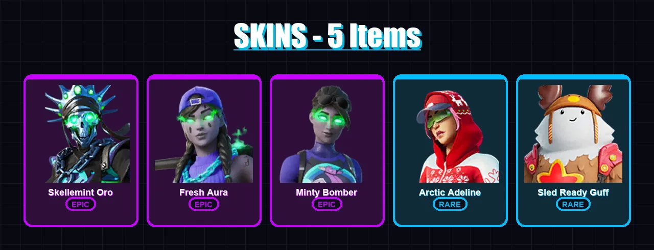 [PC/XBOX/PSN] | Skellemint Oro | Fresh Aura | Minty Bomber | Arctic Adeline | Sled Ready Guff | 5 skin | 8 pickaxe | 3 emote | 7 glider | Lv55