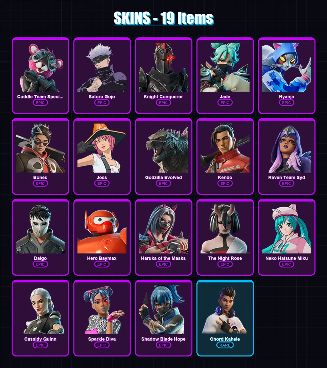 [PS4/PS5/XBOX/PC] | Cuddle Team Specialist | Satoru Gojo | Knight Conqueror | Jade | Nyanja | 19 skin | 28 pickaxe | 22 emote | 26 glider | Lv202